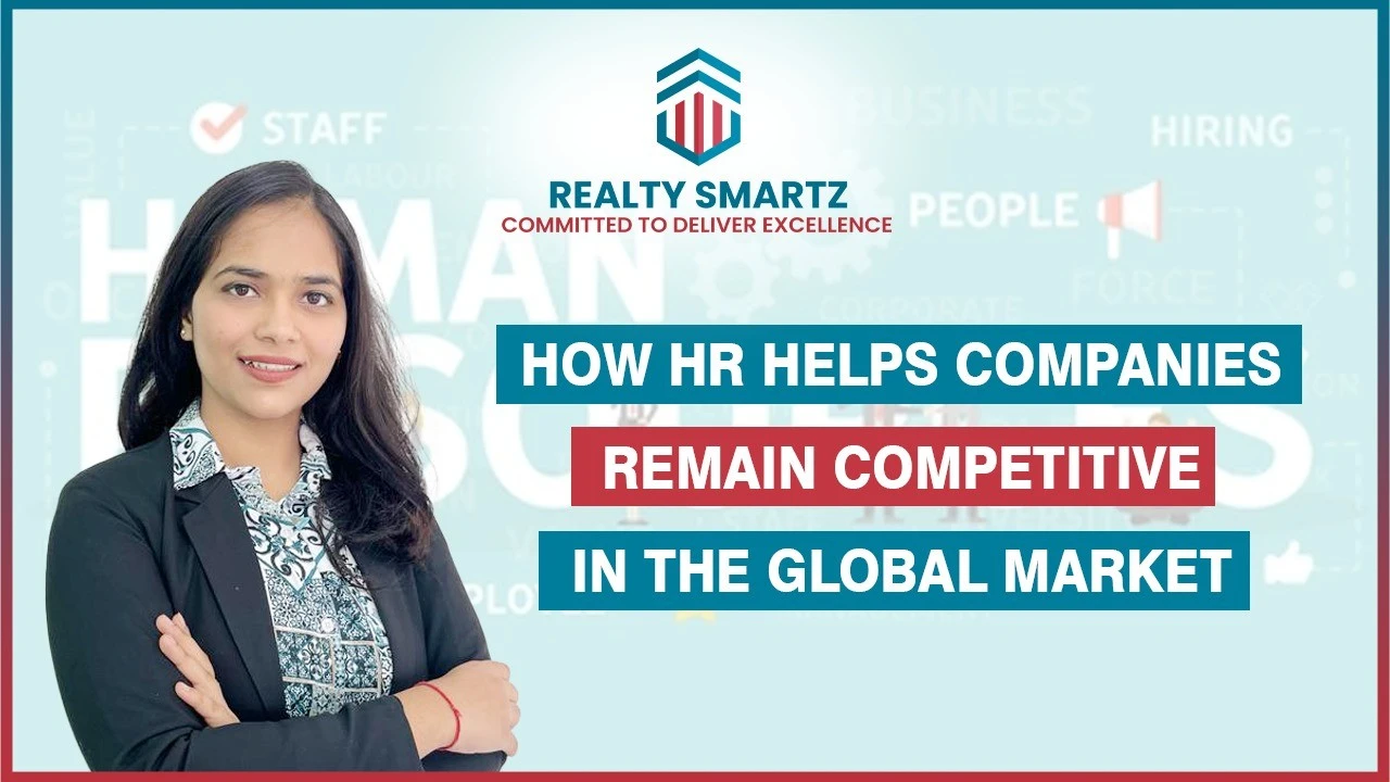 How HR Helps Companies Remain Competitive In The Global Market